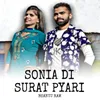 About Sonia Di Surat Pyari Song